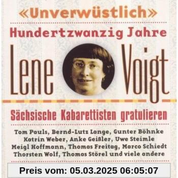Lene Voigt: Unverwüstlich im Alltag