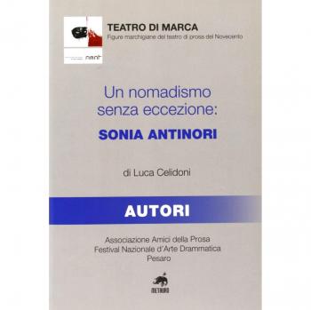 Un nomadismo senza eccezione. Sonia Antinori