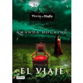 El viaje. Tierra de magia 1