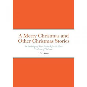 A Merry Christmas and Other Christmas Stories