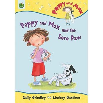 Poppy and Max and the Sore Paw, Poppy and Max