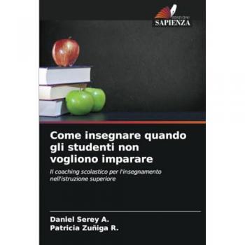Serey A., Daniel: Come insegnare quando gli studenti non vogliono imparare