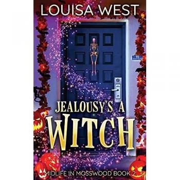 West, Louisa: Jealousy's A Witch
