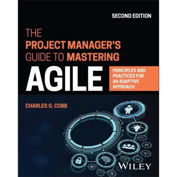 The Project Manager's Guide to Mastering Agile