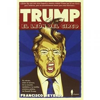 Trump, el león del circo (Tapa blanda).