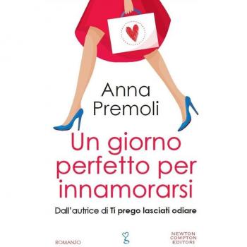 Un giorno perfetto per innamorarsi