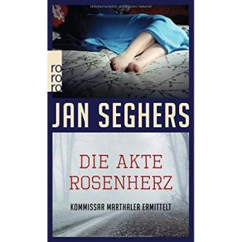 Jan Seghers Die Akte Rosenherz