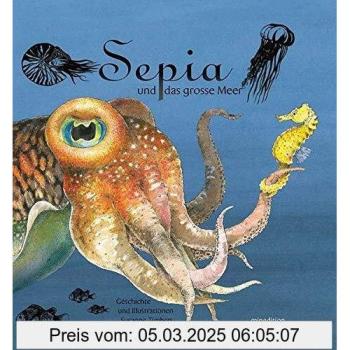 Sepia und das grosse Meer