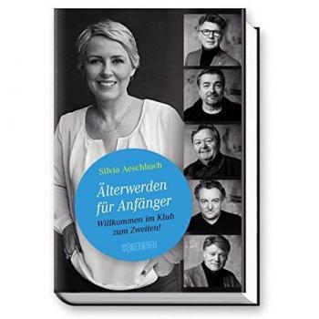 Aeschbach, Älterwerden für Anfänger.