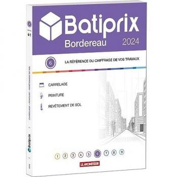 VOLUME 6 BATIPRIX 2024: LA REFERENCE DU CHIFFRAGE DE VOS TRAVAUX