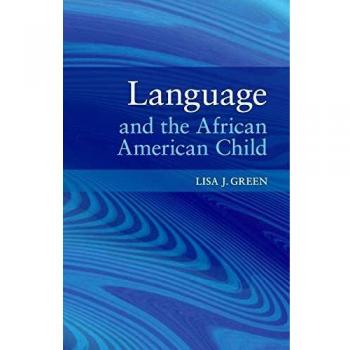 Cambridge University Press Language and African American Child