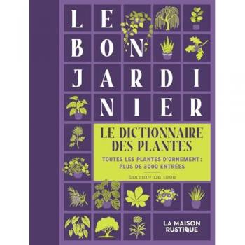 Le bon jardinier, le dictionnaire des plantes