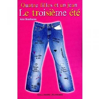 Quatre filles et un jean, tome 3 : Le troisième été