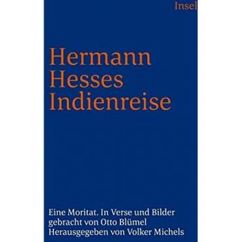 Otto Blümel Hermann Hesses Indienreise: Eine Moritat (Insel Taschenbuch)