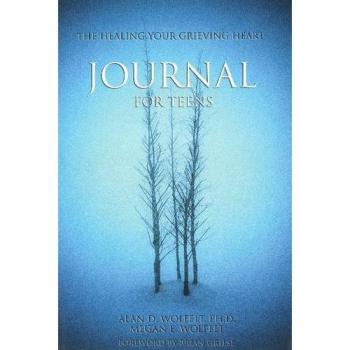 The Healing Your Grieving Heart Journal for Teens