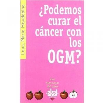 ¿Podemos curar el cáncer con los OGM?