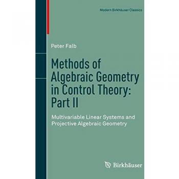 Methods of Algebraic Geometry in Control Theory: Part II: Multivariable Linear Systems and Projective Algebraic Geometry