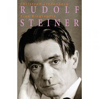 Lindenberg, Christoph: Rudolf Steiner