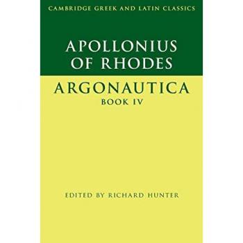 Apollonius of Rhodes Argonautica Book IV by Apollonius of Rhodes