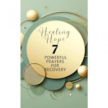 Yoktan, Yefet: Healing Hope  7 Powerful Prayers For Recovery