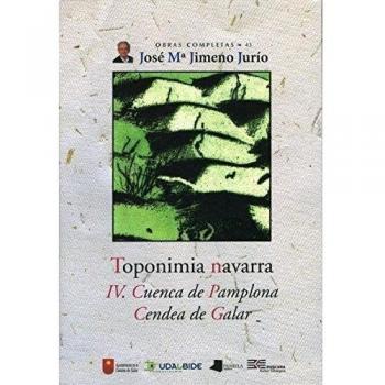 TOPONIMIA NAVARRA IV. CUENCA DE PAMPLONA CENDEA GALAR