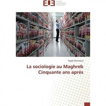 La sociologie au Maghreb Cinquante ans aprés