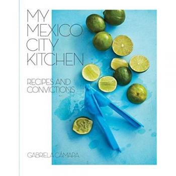 My Mexico City Kitchen