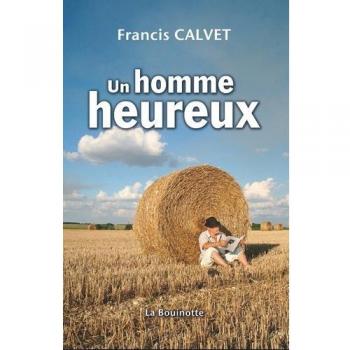 Un homme heureux