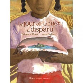 Le jour où la mer a disparu