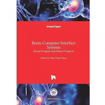 Brain-Computer Interface Systems: Recent Progress and Future Prospects