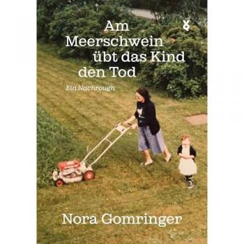 Am Meerschwein übt das Kind den Tod: Ein Nachrough