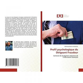 Chenguel, Mohamed Bechir: Profil psychologique du Dirigeant Fraudeur