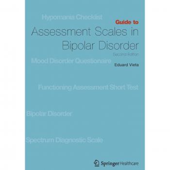 Guide to Assessment Scales in Bipolar Disorder: Second Edition