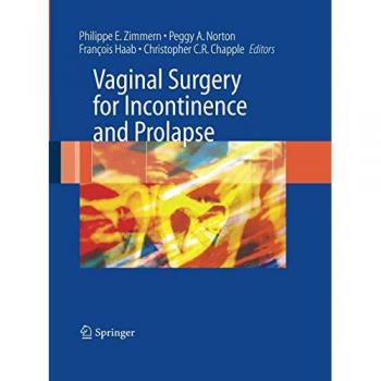 Vaginal Surgery for Incontinence and Prolapse