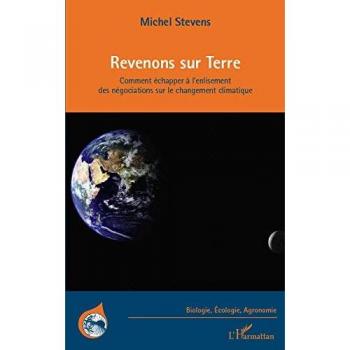 Revenons sur Terre: Comment échapper à l'enlisement des négociations sur le changement climatique