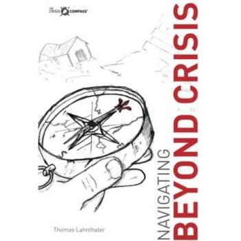 Navigating Beyond Crisis