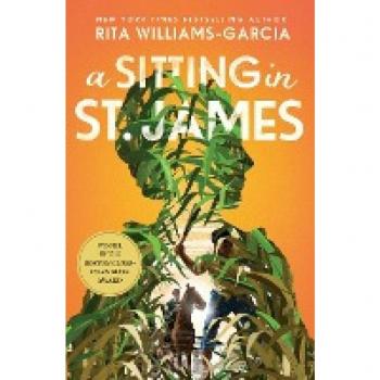 A Sitting in St. James by Rita WilliamsGarcia Paperback Book