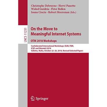 On the Move to Meaningful Internet Systems: OTM 2018 Workshops