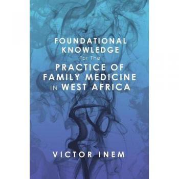 Foundational Knowledge  for the  Practice of Family Medicine in West Africa