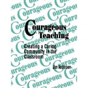 Andersen, Jim: Courageous Teaching