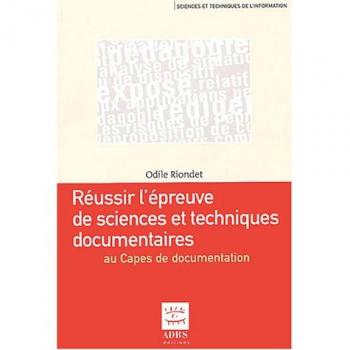 Réussir L'épreuve De Sciences Et Techniques Documentaires Au Capes De Documentation