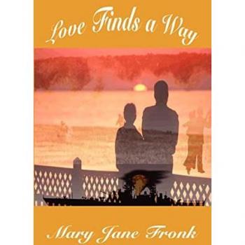 Fronk, Mary Jane: Love Finds a Way