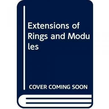 Extensions of Rings and Modules