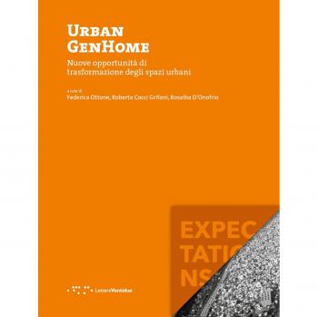 Urban GenHome. Nuove opportunità di trasformazione degli spazi urbani
