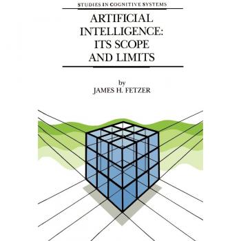 Artificial Intelligence: Its Scope and Limits