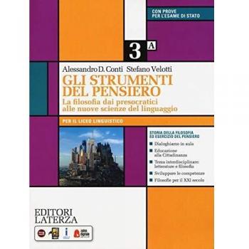Gli strumenti del pensiero. La filosofia dai presocratici alle nuove scienze del linguaggio. Con CLIL activities for philosophy. Per il Liceo linguistico. Con e-book. Con espansione online