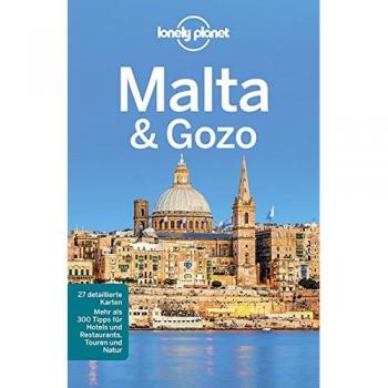 Lonely Planet Reiseführer Malta & Gozo (Lonely Planet Reiseführer Deutsch)