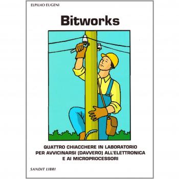 Bitworks. Quattro chiacchiere in laboratorio per avvicinarsi