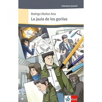 La jaula de los gorilas: Spanische Lektüre für das 4., 5. und 6. Lernjahr