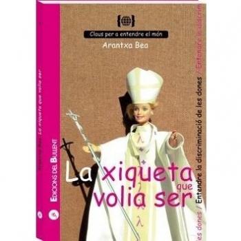 La xiqueta que volia ser